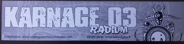 Radium - Karnage 03 | Karnage Records (KRG 003-RE) - 2