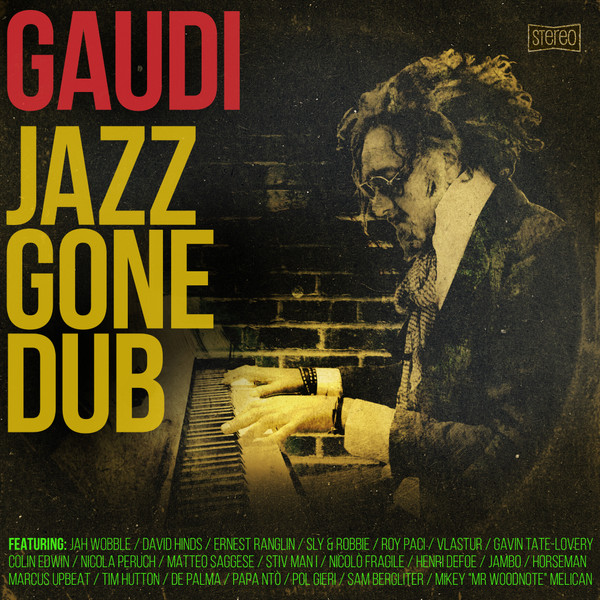 Gaudi - Jazz Gone Dub | Dubmission Records (DUBM020) - main