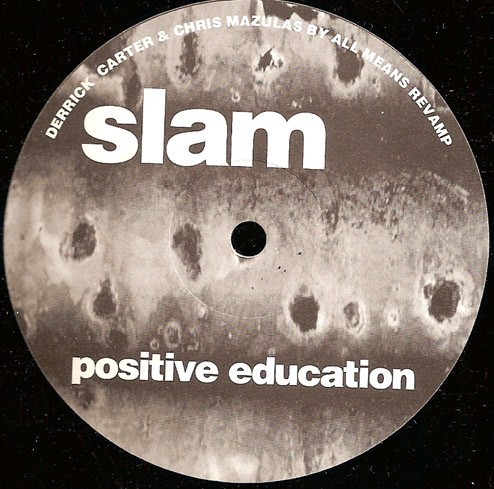 Slam - Positive Education | Soma Quality Recordings (SOMA 030) - 3 Slam - Positive Education | Soma Quality Recordings (SOMA 030) - 3