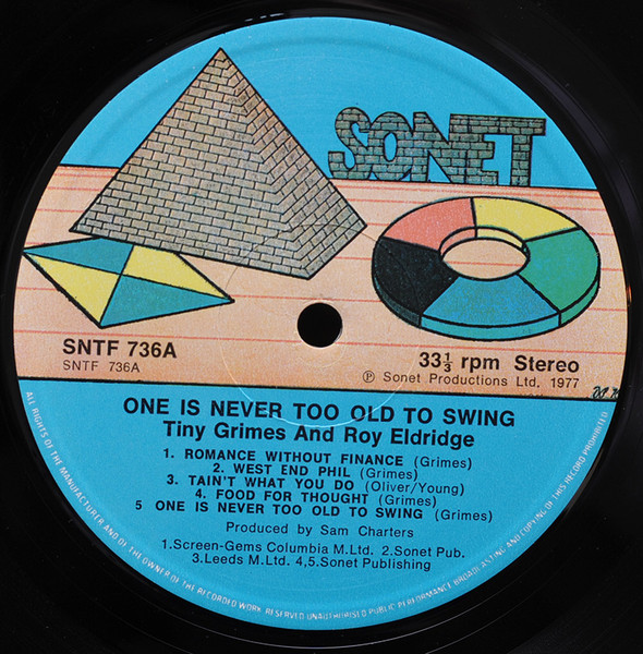 Tiny Grimes With Roy Eldridge - One Is Never Too Old To Swing | Sonet (SNTF 736) - 3