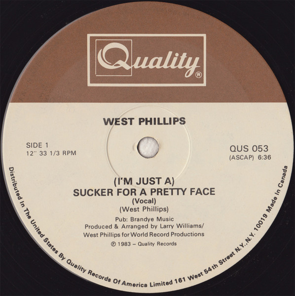 West Phillips — (I'm Just A) Sucker For A Pretty Face