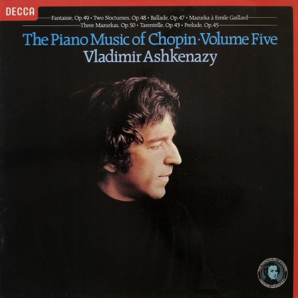 Frédéric Chopin , Vladimir Ashkenazy - The Piano Music Of Chopin Volume Five | Decca (SXL 6922)