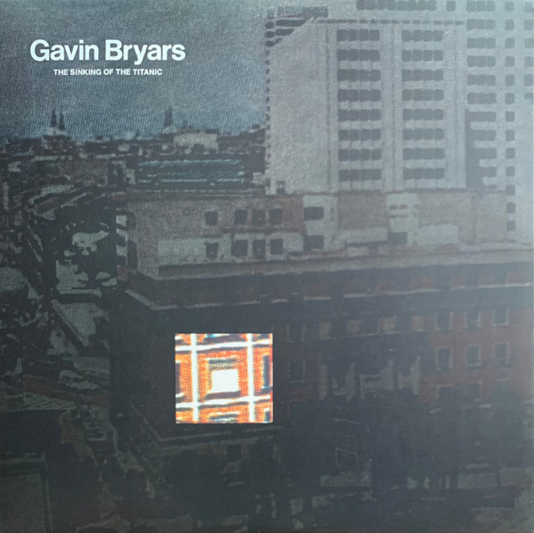 Gavin Bryars - The Sinking Of The Titanic | Superior Viaduct (SV161)