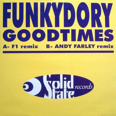 Funkydory - Goodtimes | Solid State Records (SOLIDSTATE001) - main