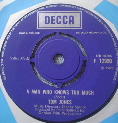 Tom Jones - Without Love / A Man Who Knows Too Much | Decca (F 12990) - 2