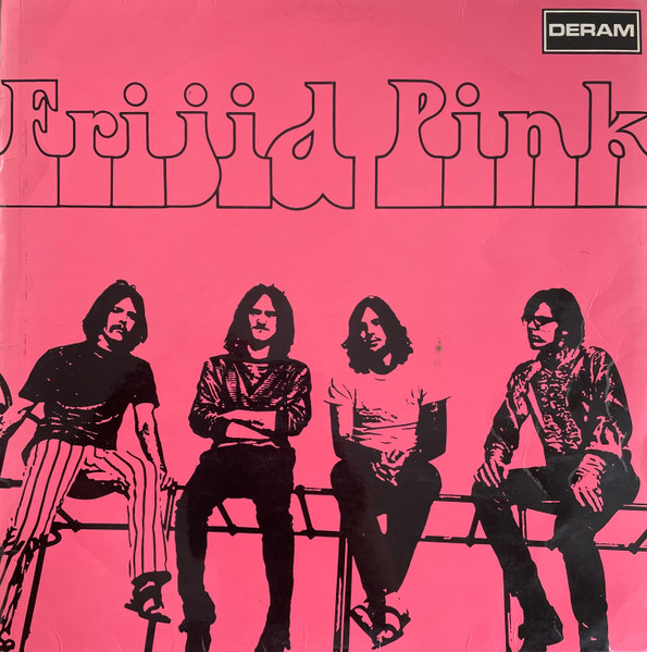 Frijid Pink - Frijid Pink | Deram (SML-R 1062)