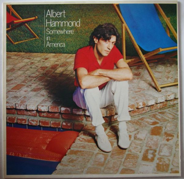 Albert Hammond - Somewhere In America | Epic (EPC 25022) Albert Hammond - Somewhere In America | Epic (EPC 25022)