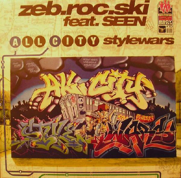 Zeb.Roc.Ski Feat. Seen - All City / Style Wars | MZEE Records (MZEE 064) - 2