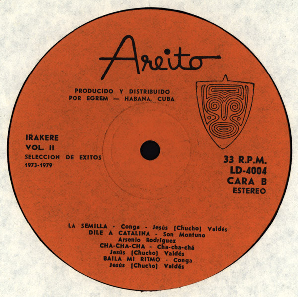 Irakere - Volumen 2 Seleccion De Exitos 1973-1979 | Areito (LD-4004) - 4
