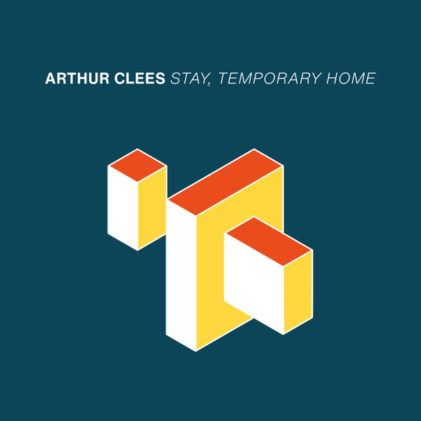 Arthur Clees - Stay, Temporary Home | Macro (MACRO M73)