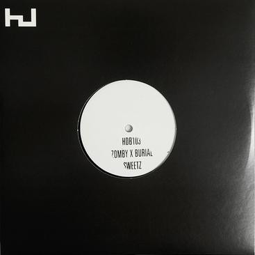Zomby X Burial - Sweetz | Hyperdub (HDB103)