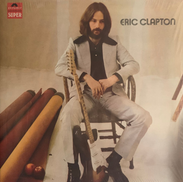 Eric Clapton - Eric Clapton | Polydor (475 026-7)