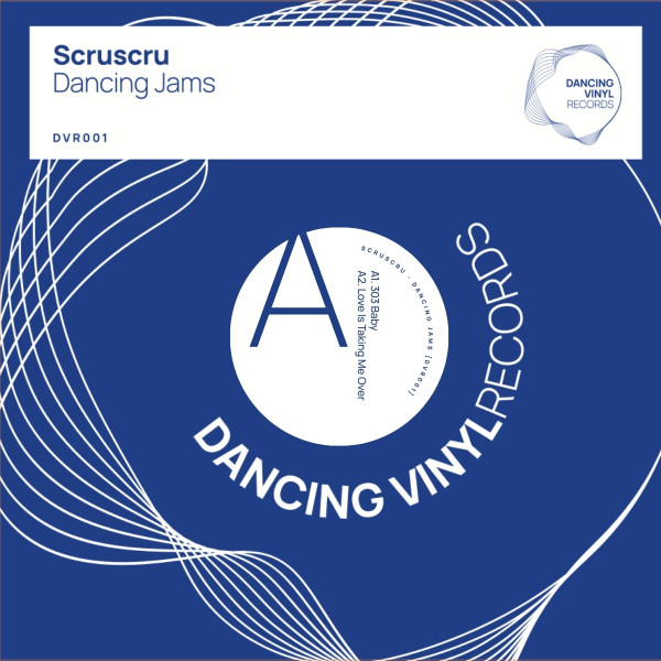 Scruscru - Dancing Jams | Dancing Vinyl Records (DVR001)
