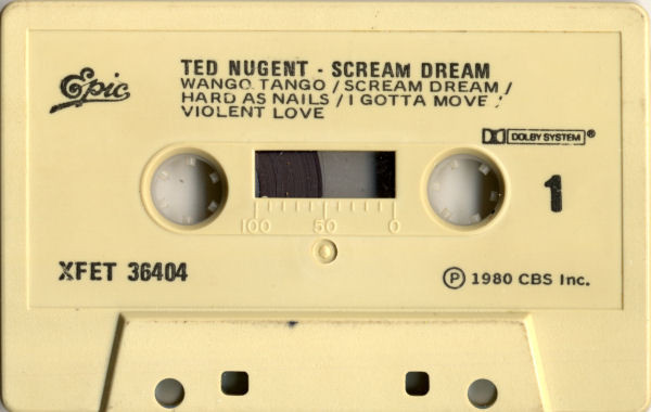 Ted Nugent - Scream Dream [Cassette] | Epic (XFET 36404) - 3
