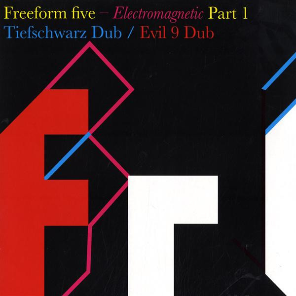 Freeform Five - Electromagnetic (Part 1) | Four Music (FOR 1107 6)