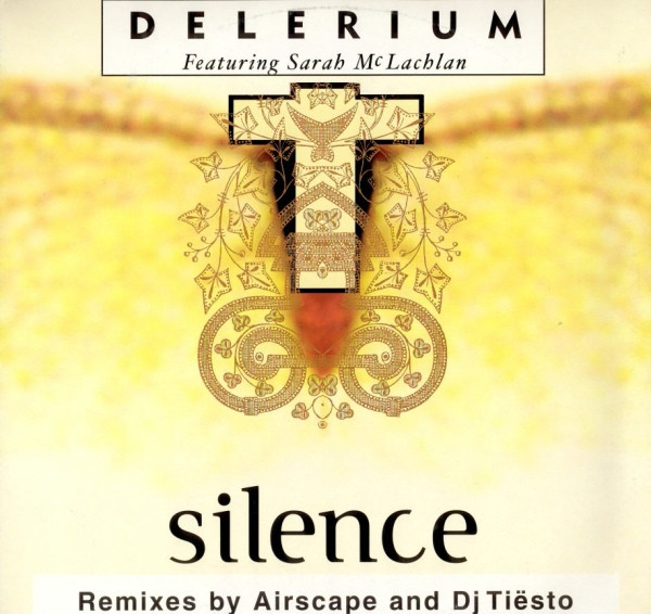 Delerium Featuring Sarah McLachlan - Silence (Remixes By Airscape And Dj Tiësto) | Nettwerk (5 037703 310612) - main