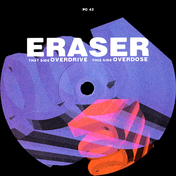 Eraser - Overdrive / Overdose | Position Chrome (PC 42)