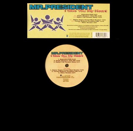 Mr. President - I Give You My Heart | WEA (0630 15760-0)