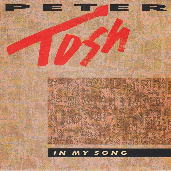 Peter Tosh - In My Song | Parlophone (R 6156) Peter Tosh - In My Song | Parlophone (R 6156)