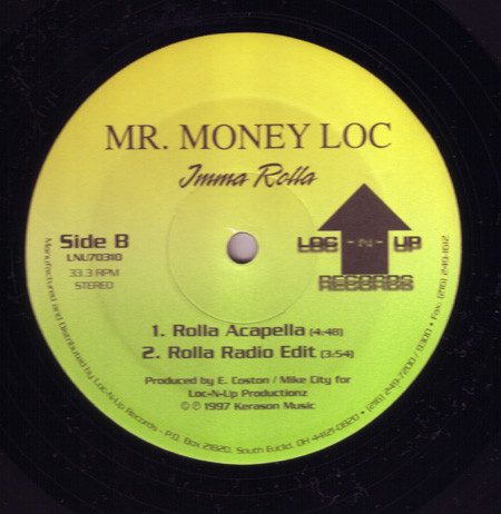 Mr. Money Loc - Imma Rolla | Loc-N-Up Records (LNU70310) - 2
