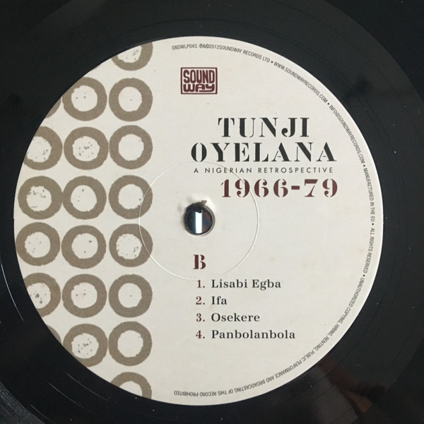 Tunji Oyelana - A Nigerian Retrospective 1966-79 | Soundway (SNDWLP043) - main