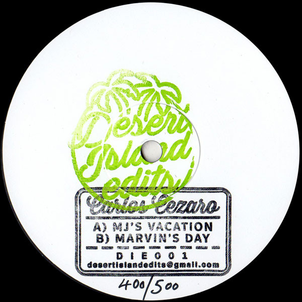 Carlos Cezaro - MJ's Vacation | Desert Island Edits (DIE001)