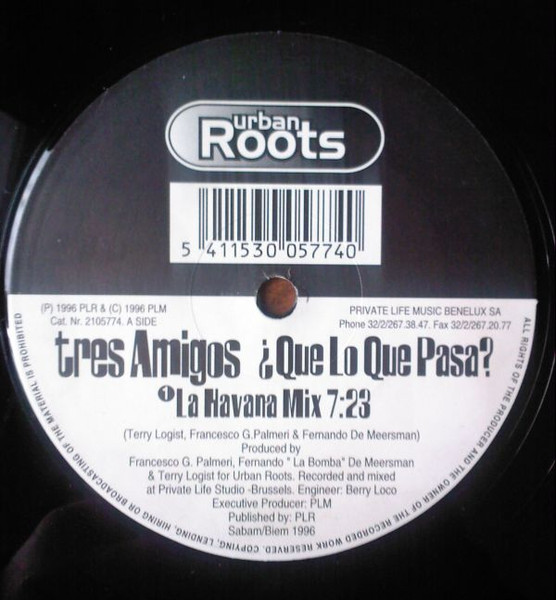 Tres Amigos - Que Lo Que Pasa ? | Private Life Music (2105774) - 3