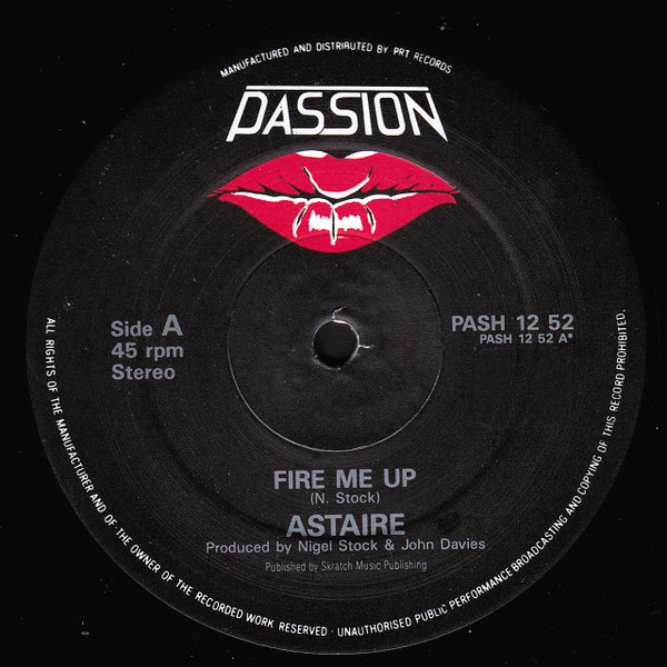 Astaire - Fire Me Up | Passion (PASH 12 52)