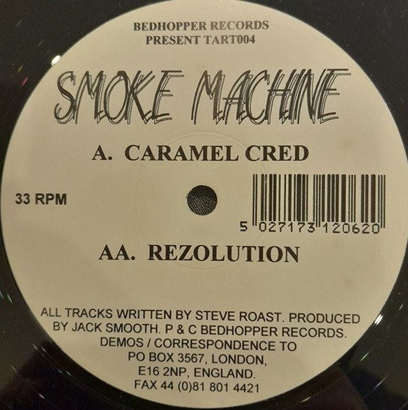 Smoke Machine - Caramel Cred / Rezolution | Bedhopper Recordings (TART004)