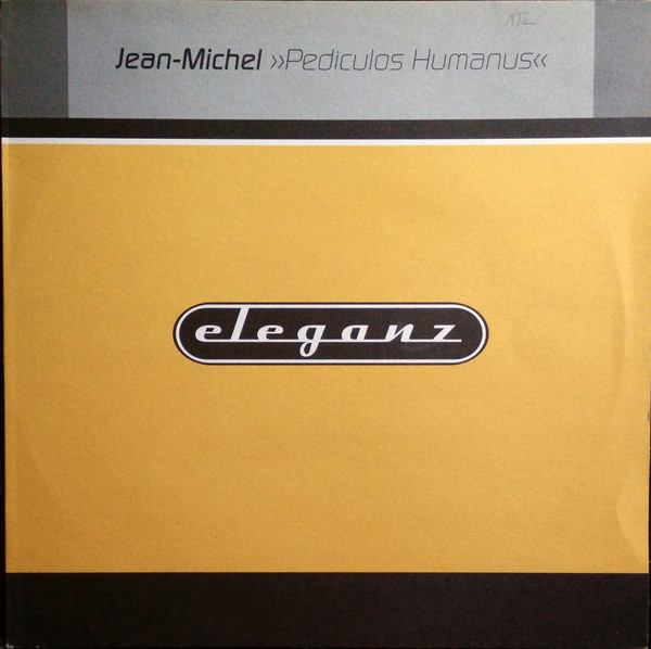 Jean-Michel - Pediculos Humanus | Eleganz (eleganz 03)