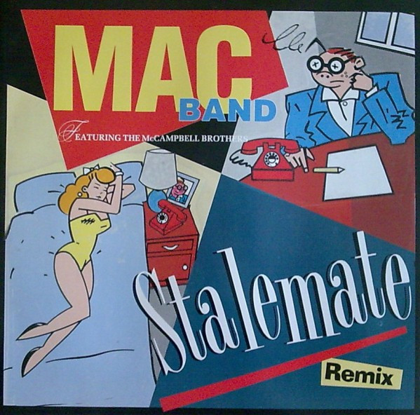 Mac Band Featuring The McCampbell Brothers - Stalemate | MCA Records (MCAT 1271) - main Mac Band Featuring The McCampbell Brothers - Stalemate | MCA Records (MCAT 1271) - main