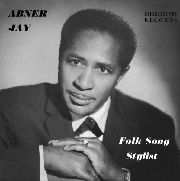 Abner Jay - Folk Song Stylist | Mississippi Records (MR-068)