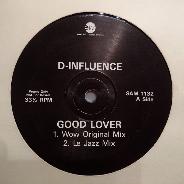 D'Influence - Good Lover | EastWest Records America (SAM 1132)