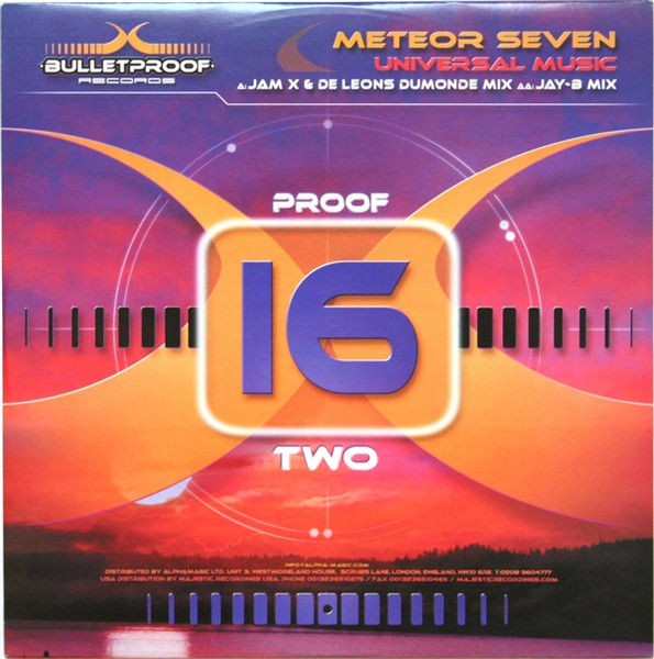Meteor Seven - Universal Music | Bulletproof Records (PROOF 16/2) Meteor Seven - Universal Music | Bulletproof Records (PROOF 16/2)