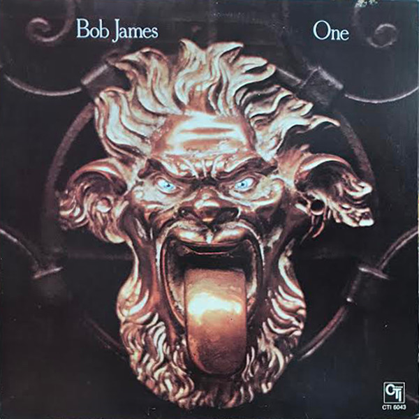 Bob James - One | CTI Records (CTI 6043) - main