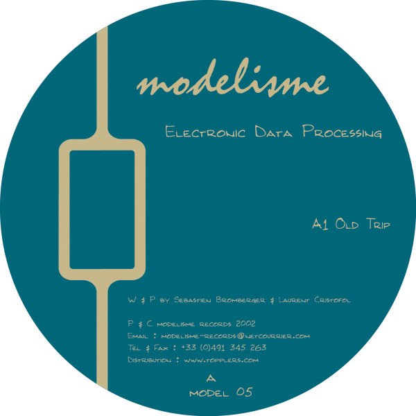 Electronic Data Processing - Old Trip | Modelisme Records (MODEL 05)