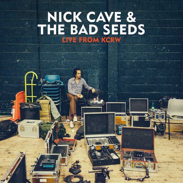 Nick Cave & The Bad Seeds - Live From KCRW | Bad Seed Ltd. (BS006V) - main