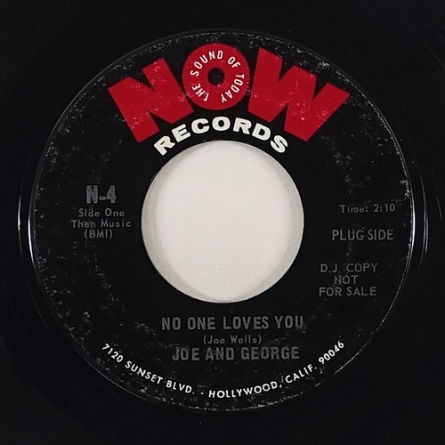 Joe And George - No One Loves You | Now Records (N-4) - main