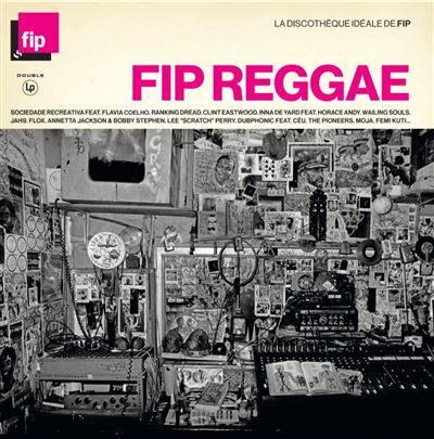 Various - FIP Reggae - La Discothèque Idéale de FIP | Wagram Music (3381606)
