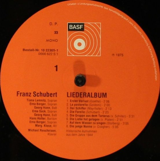 Franz Schubert , Erna Berger , Margarete Klose , Frida Leider , Tiana Lemnitz , Erna Sack , Georg Hann , Hans Hotter , Hans Wocke , Klavier: Michael Raucheisen - Liederalbum - Historische Aufnahmen Aus Dem Jahre 1944 | BASF (10 22305-1) - 3 Franz Schubert , Erna Berger , Margarete Klose , Frida Leider , Tiana Lemnitz , Erna Sack , Georg Hann , Hans Hotter , Hans Wocke , Klavier: Michael Raucheisen - Liederalbum - Historische Aufnahmen Aus Dem Jahre 1944 | BASF (10 22305-1) - 3