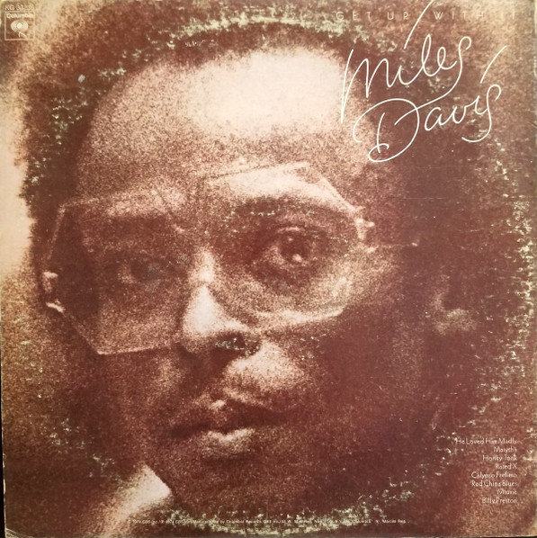 Miles Davis - Get Up With It | Columbia (KG 33236) - 4