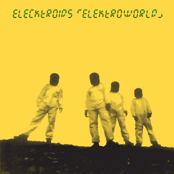 Elecktroids - Elektroworld | Clone Classic Cuts (CCC035LP) - main