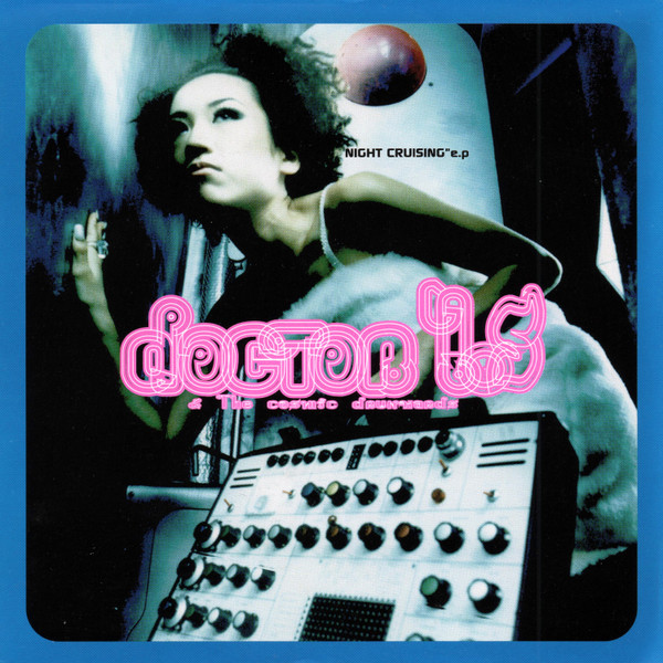 Yoshihiro Sawasaki Present Doctor YS & The Cosmic Drunkards - Night Cruising"E.P | Sublime Records (SBLCD5013)