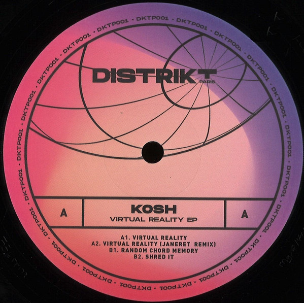 Kosh - Virtual Reality EP | Distrikt Paris (DKTP001) - 2