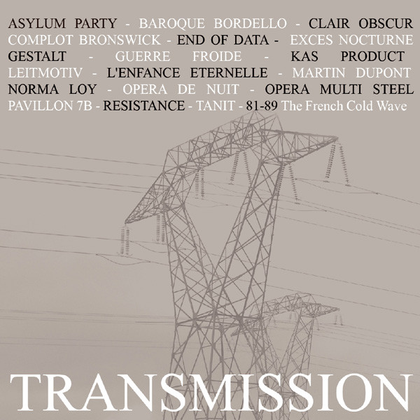 Various - Transmission (81-89 The French Cold Wave) | Infrastition (FIN 006)