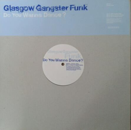 Glasgow Gangster Funk - Do You Wanna Dance? | Independiente (DOYO 1)
