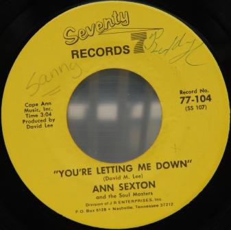 Ann Sexton And The Soul Masters - You're Letting Me Down / You've Been Gone Too Long | Seventy Seven Records (77-104)
