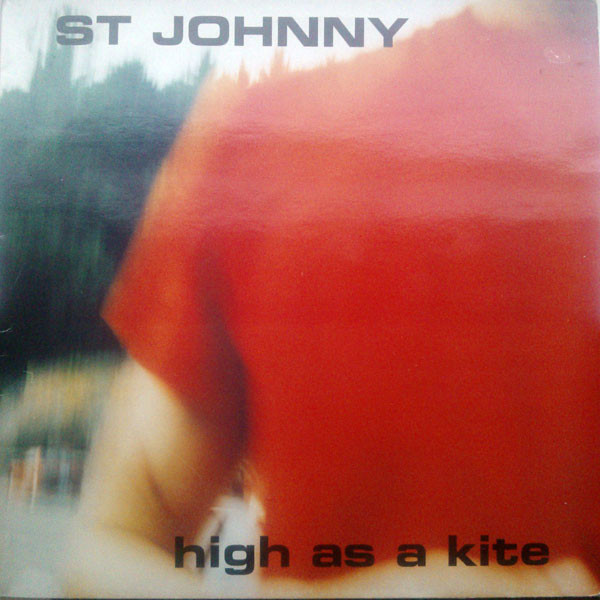 St. Johnny - High As A Kite | Rough Trade (R2965)