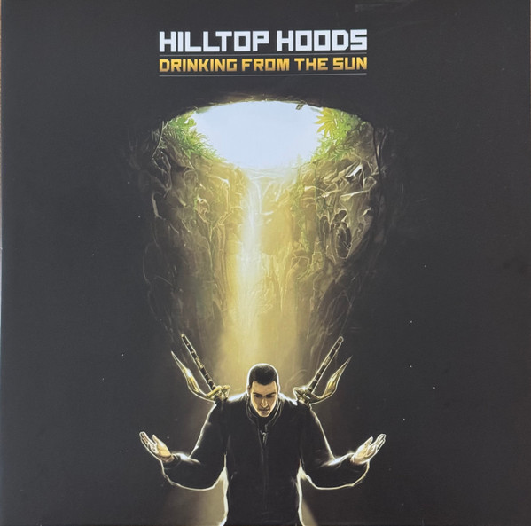 Hilltop Hoods - Drinking from the Sun | Island Records Australia (HTHV020)