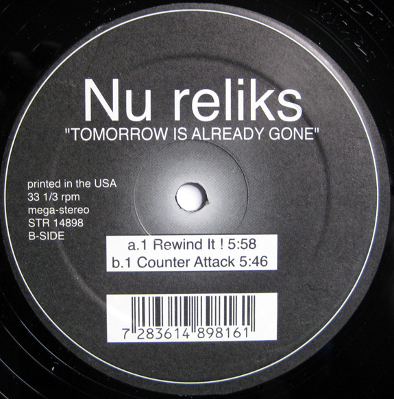 Nu Reliks - Tomorrow Is Already Gone | Stealth Records (STR 14898)